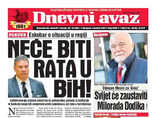 Danas u "Dnevnom avazu" čitajte: Neće biti rata u BiH!