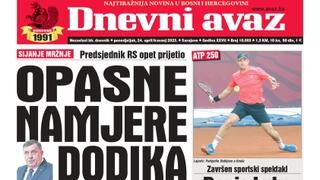 Danas u "Dnevnom avazu" čitajte: Opasne namjere Dodika
