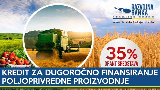 Poljoprivredni kredit uz 35% grant sredstava 