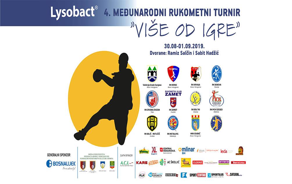 Lysobact 4. Međunarodni rukometni turnir (U15 i U17) „VIŠE OD IGRE“ Sarajevo 30.08.-01.09.2019. godine
