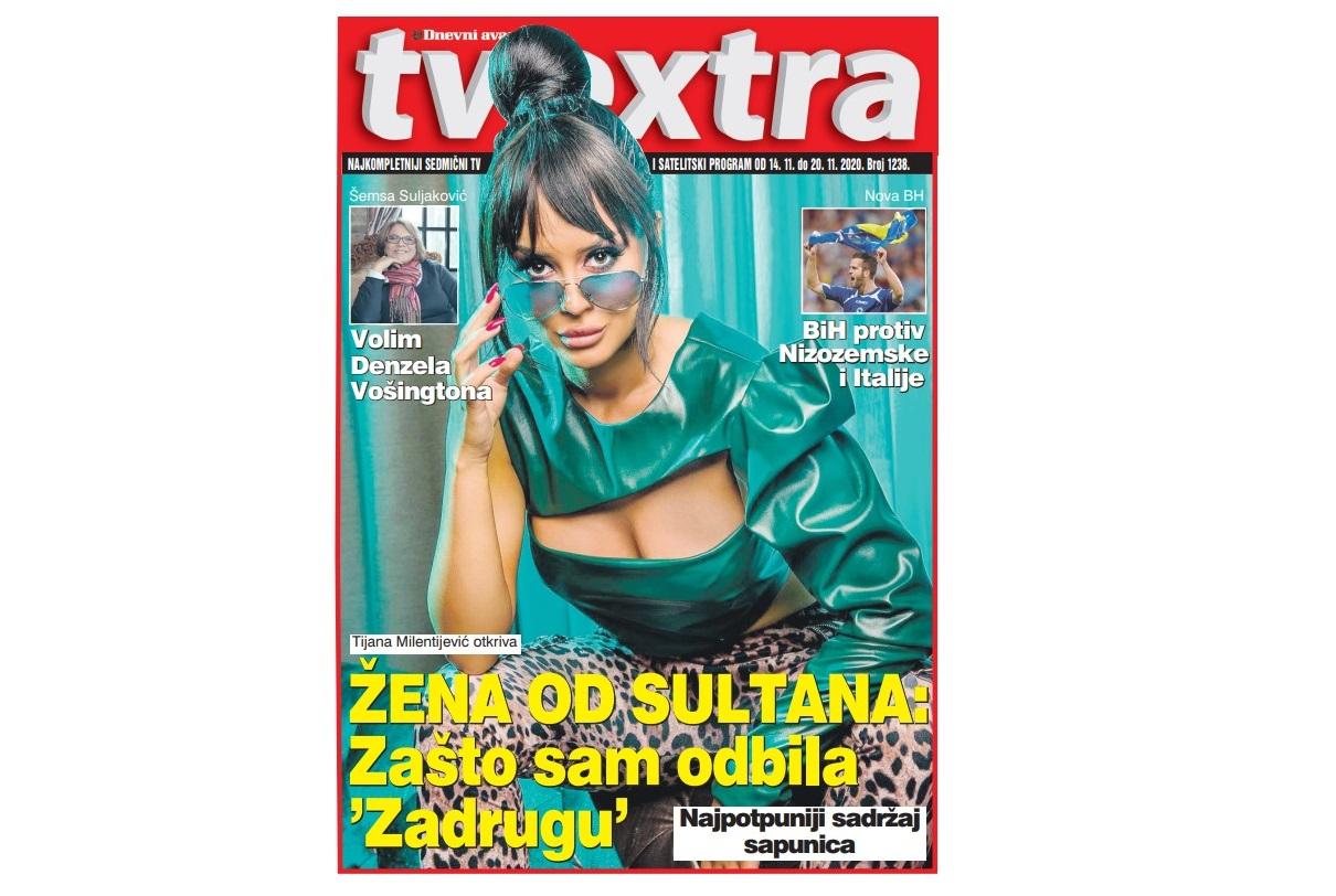 „TV Extra“ u petak: Žena od sultana otkriva kakvog muškarca traži, najpotpuniji sadržaj sapunica, favoriti Šemse Suljaković