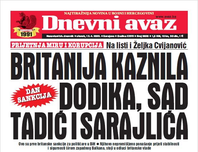 Danas u "Dnevnom avazu" čitajte: Britanija kaznila Dodika, SAD Tadić i Sarajlića