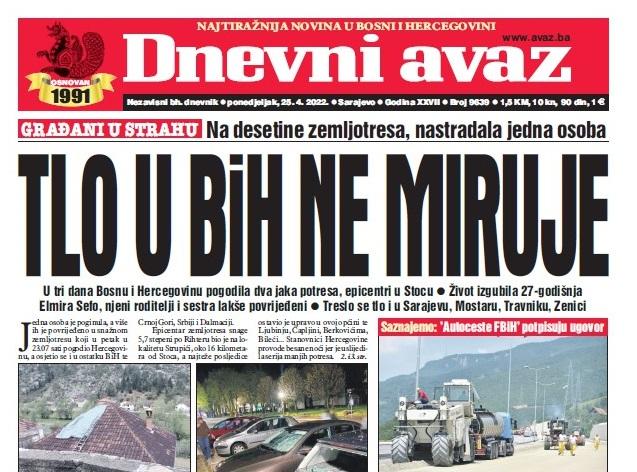 Danas u "Dnevnom avazu" čitajte: Tlo u BiH ne miruje
