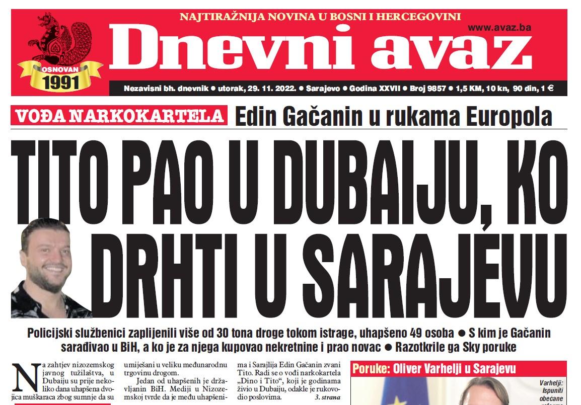 Danas u "Dnevnom avazu" čitajte: Tito pao u Dubaiju, ko drhti u Sarajevu