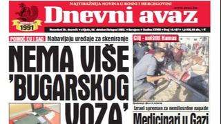 Danas u "Dnevnom avazu" čitajte: Nema više “bugarskog voza”